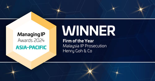 Celebrating Excellence – Henry Goh Wins Malaysia Firm of the Year – IP Prosecution